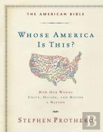 The American Bible-Whose America Is This?