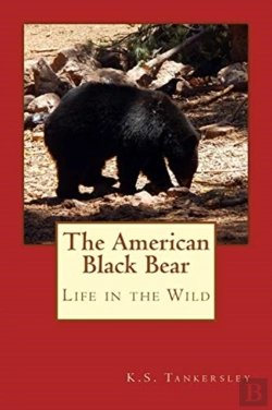 Bertrand.pt - The American Black Bear: Life In The Wil