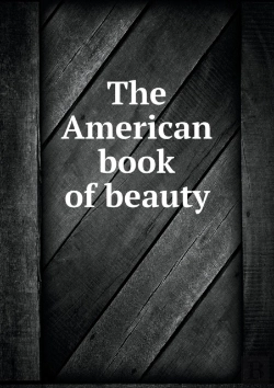 Bertrand.pt - The American Book Of Beauty