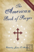 The American Book Of Prayer