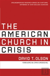 The American Church In Crisis