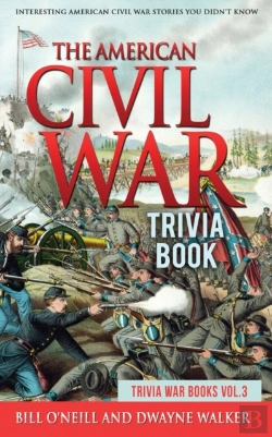 Bertrand.pt - The American Civil War Trivia Book