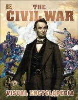 The American Civil War Visual Encyclopedia