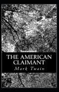 The American Claimant (Annotated Edition)