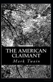 The American Claimant (Annotated Edition)