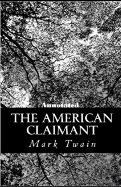 Bertrand.pt - The American Claimant Annotated