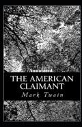 The American Claimant Annotated