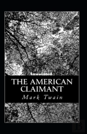 The American Claimant Annotated