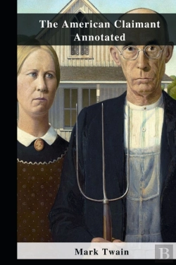 Bertrand.pt - The American Claimant Annotated