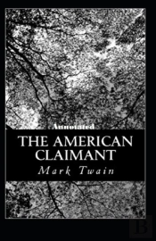 The American Claimant Annotated
