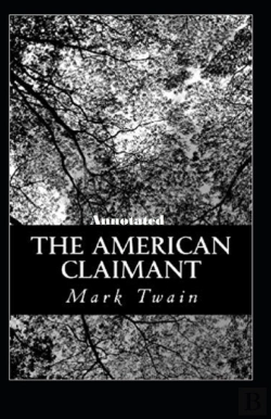 Bertrand.pt - The American Claimant Annotated
