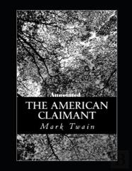The American Claimant Annotated