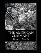 The American Claimant Annotated