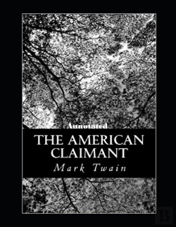 Bertrand.pt - The American Claimant Annotated