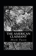 The American Claimant Annotated