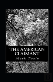 The American Claimant Annotated