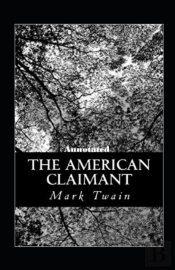 The American Claimant Annotated