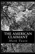 The American Claimant Annotated