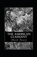 The American Claimant Annotated