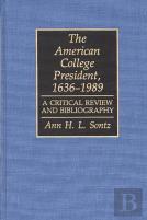 The American College President, 1636-1989