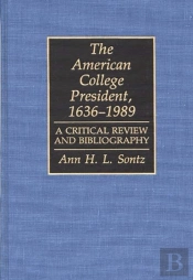 The American College President, 1636-1989