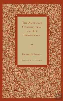 Bertrand.pt - The American Constitution And Its Provenance