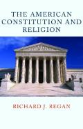 The American Constitution And Religion