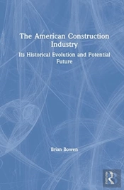 The American Construction Industry