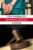 The American Criminal Justice System
