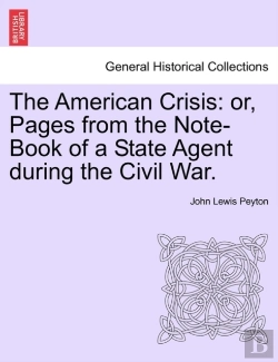 Bertrand.pt - The American Crisis: Or, Pages From The