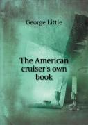 The American Cruiser'S Own Book