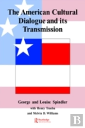 The American Cultural Dialogue And Its Transmission