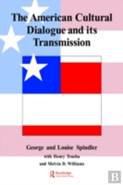 Bertrand.pt - The American Cultural Dialogue And Its Transmission