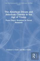 The American Dream And American Cinema In The Age Of Trump