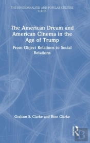 The American Dream And American Cinema In The Age Of Trump