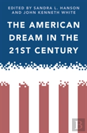 The American Dream In The 21st Century