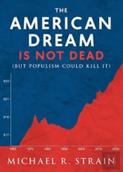 The American Dream Is Not Dead