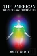 The American Dream Of A Gay European Guy