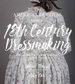 Bertrand.pt - The American Duchess Guide To 18th Century Dressmaking