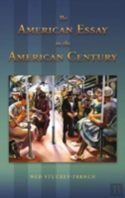 Bertrand.pt - The American Essay In The American Century