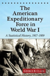 The American Expeditionary Force In World War I
