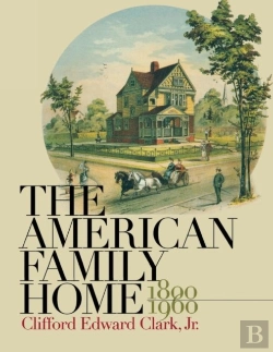 Bertrand.pt - The American Family Home, 1800-1960