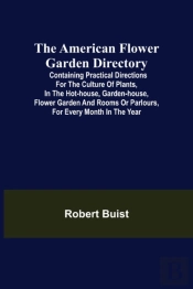 The American Flower Garden Directory  Co