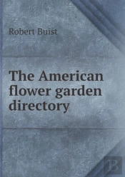The American Flower Garden Directory