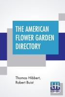 The American Flower Garden Directory