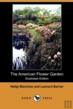 Bertrand.pt - The American Flower Garden (Illustrated