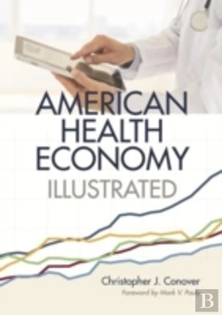 Bertrand.pt - The American Health Economy Illustrated