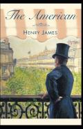 The American Henry James (Short Stories, Classics, Literature) (Annotated)