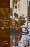 The American House Poem, 1945-2021