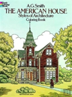Bertrand.pt - The American House Styles Of Architecture Colouring Book